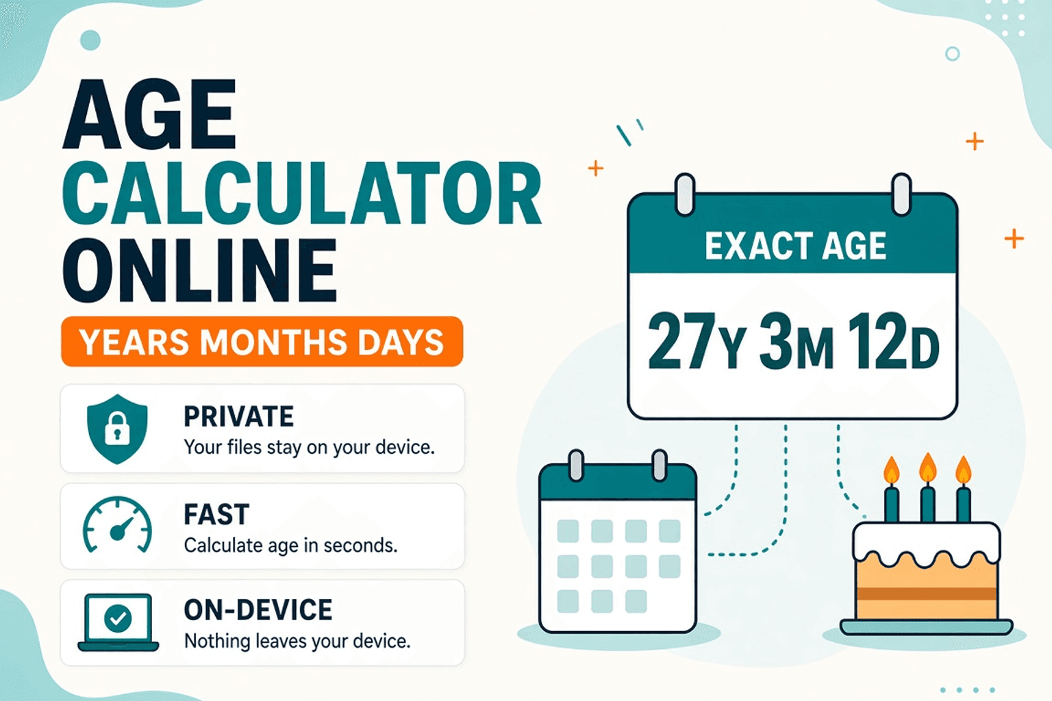 Age Calculator Online — Exact Years, Months & Days — NeedAnyTool