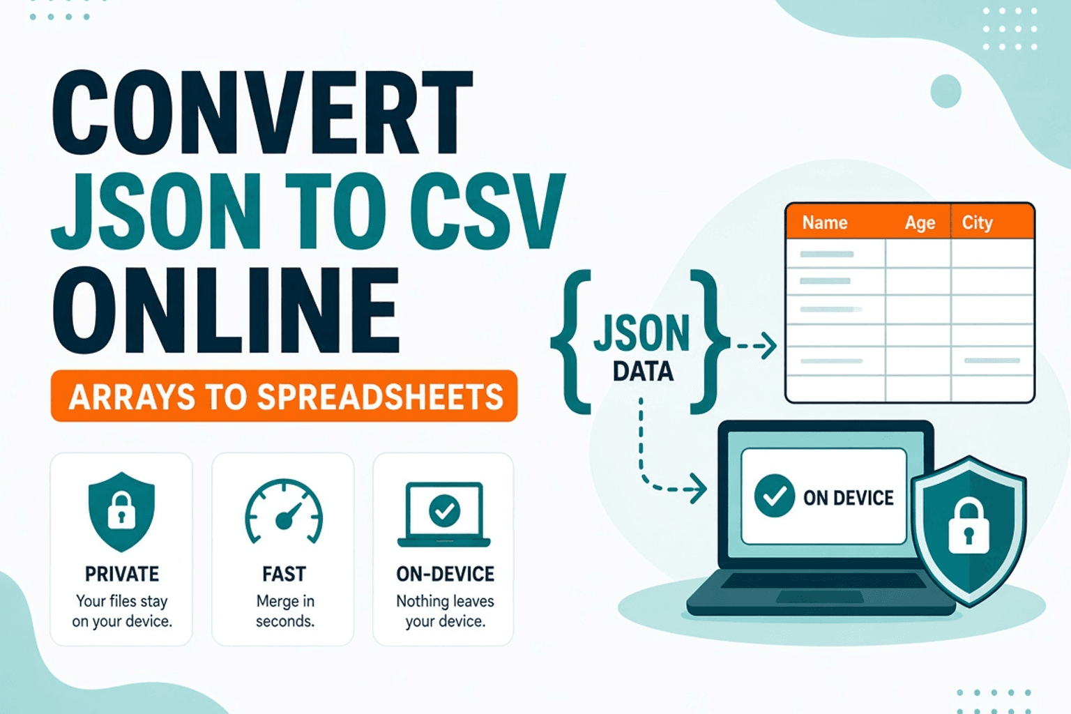 Convert JSON to CSV Online — Arrays to Spreadsheets — NeedAnyTool