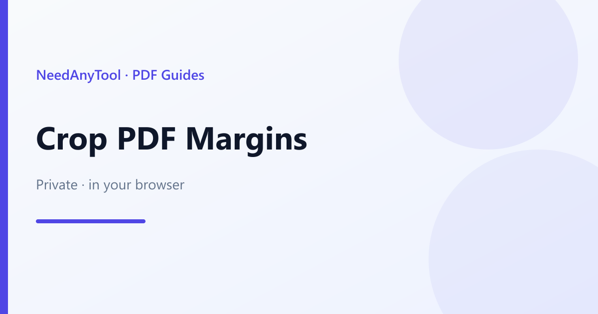 Crop PDF margins online to trim scanner borders — NeedAnyTool