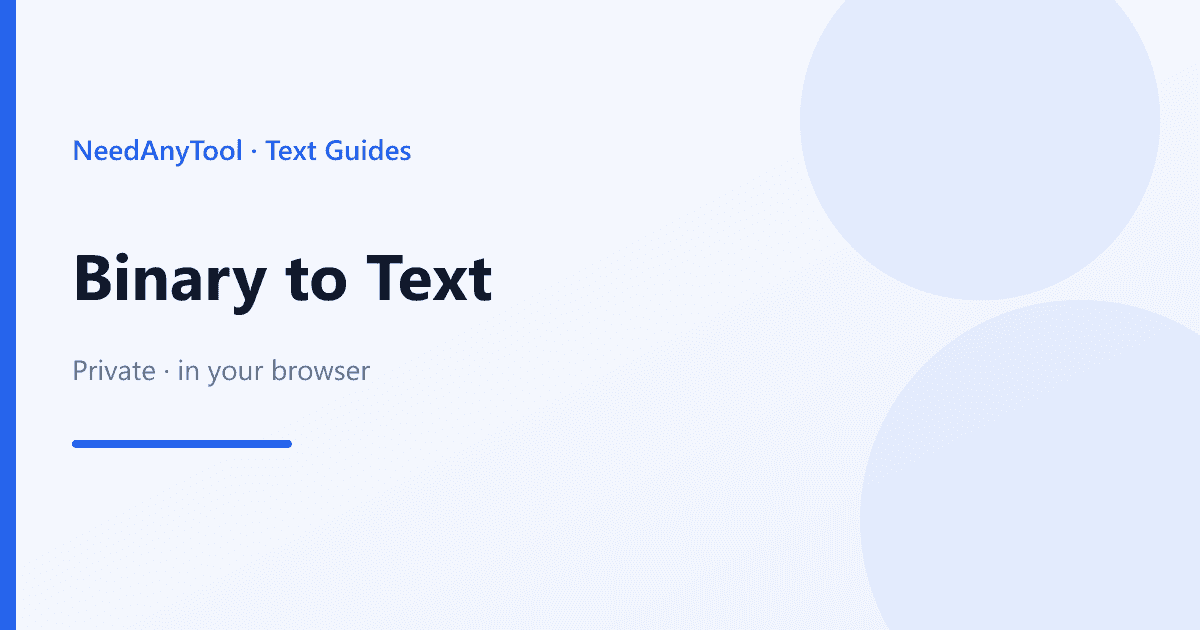 Decode binary to text online — NeedAnyTool
