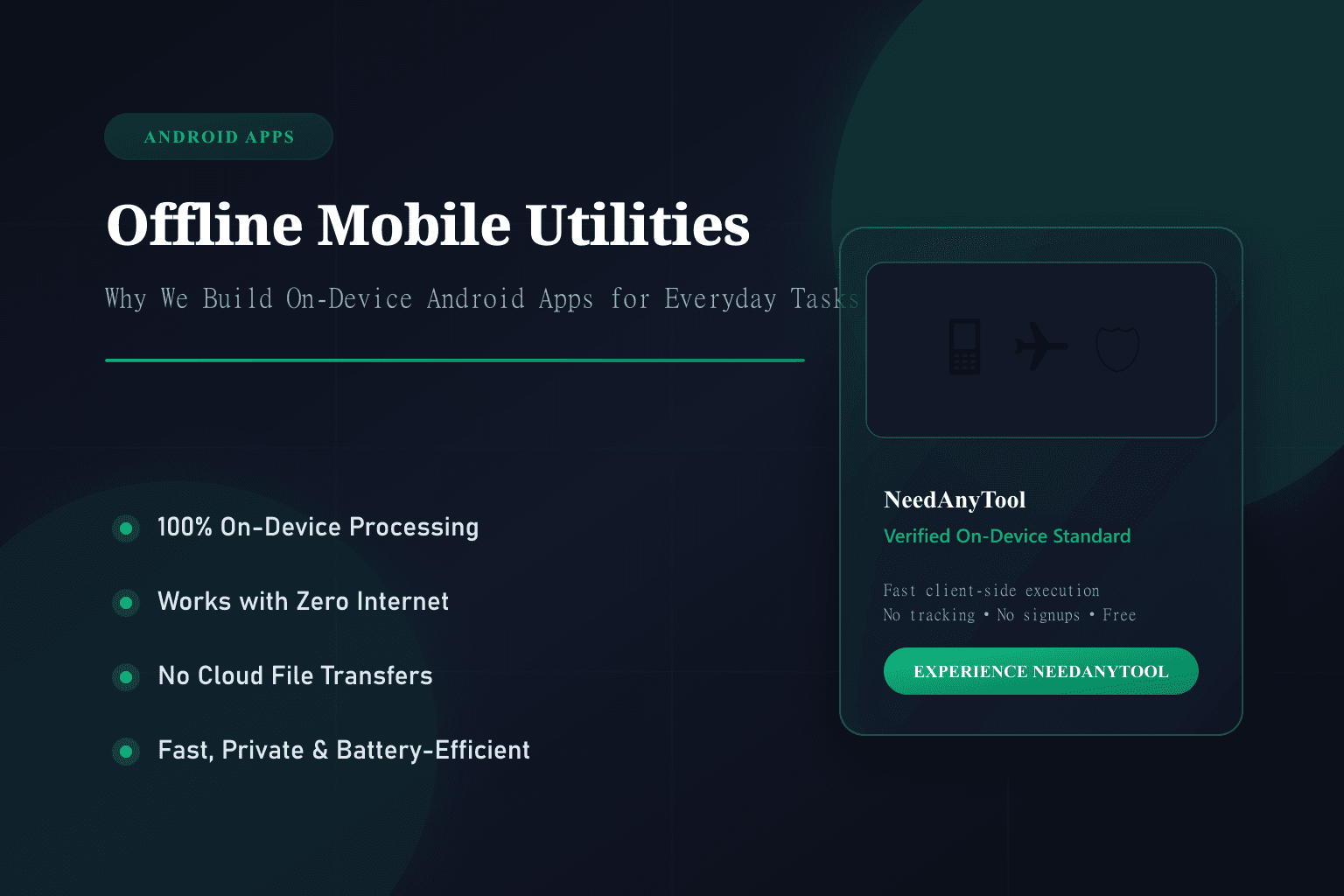 Offline Mobile Utilities: On-Device Android Apps — NeedAnyTool