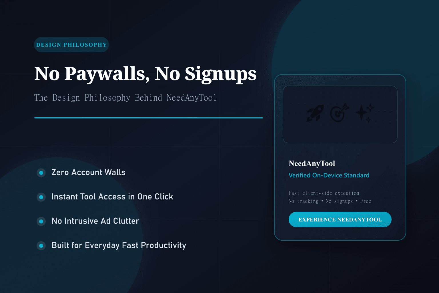No Paywalls, No Signups: The Design Philosophy Behind NeedAnyTool