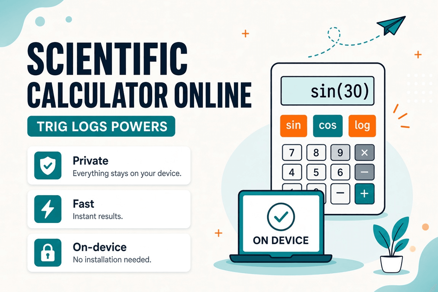 Scientific Calculator Online — Trig, Logs & Powers — NeedAnyTool