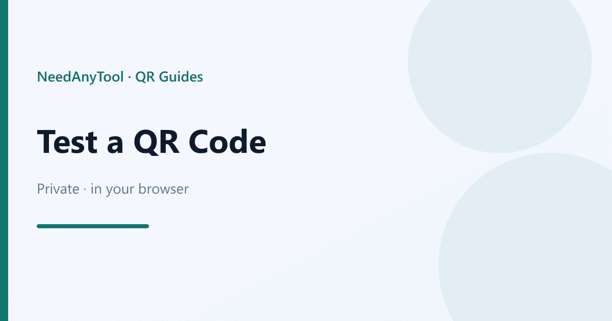 Test a QR code before you print it — NeedAnyTool